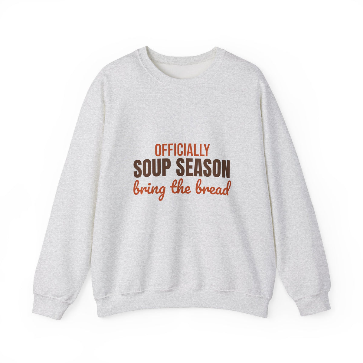 Officially Soup Season Bring the Bread Sweatshirt, Soup Season Crewneck Sweatshirt