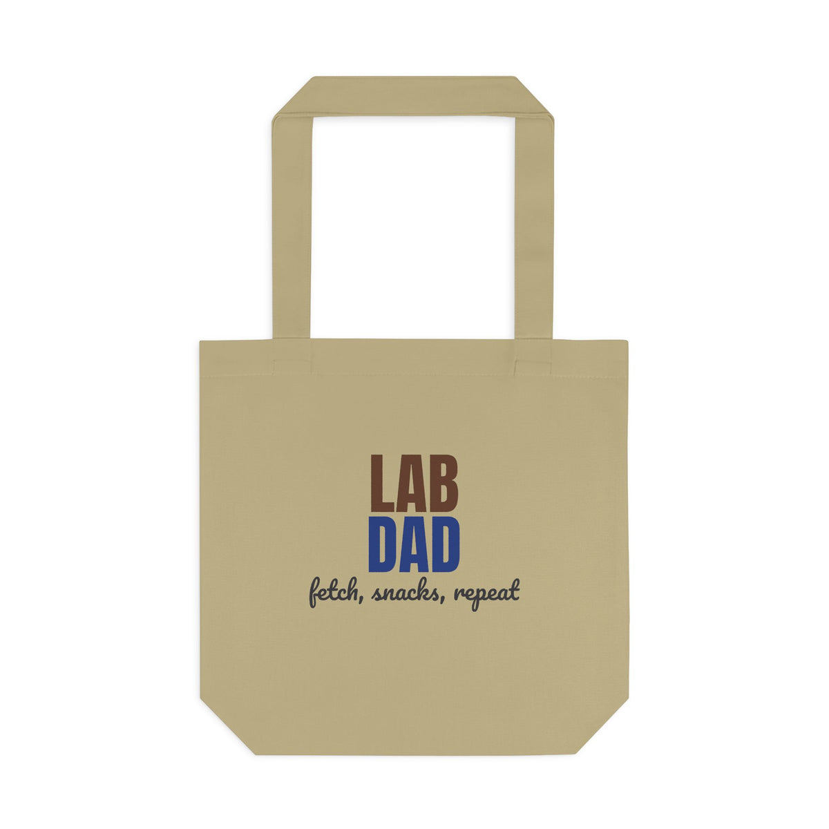 Lab Dad Fetch, Snacks, Repeat Tote Bag, Lab Dad Canvas Tote Bag