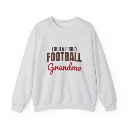 Loud and Proud Football Grandma Sweatshirt