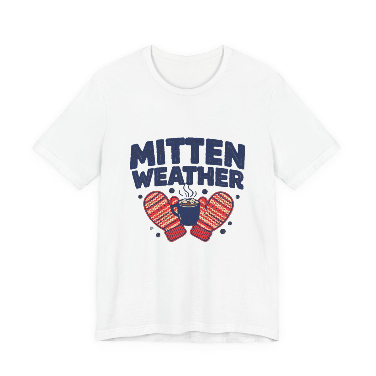 Mitten Weather Hot Cocoa Shirt