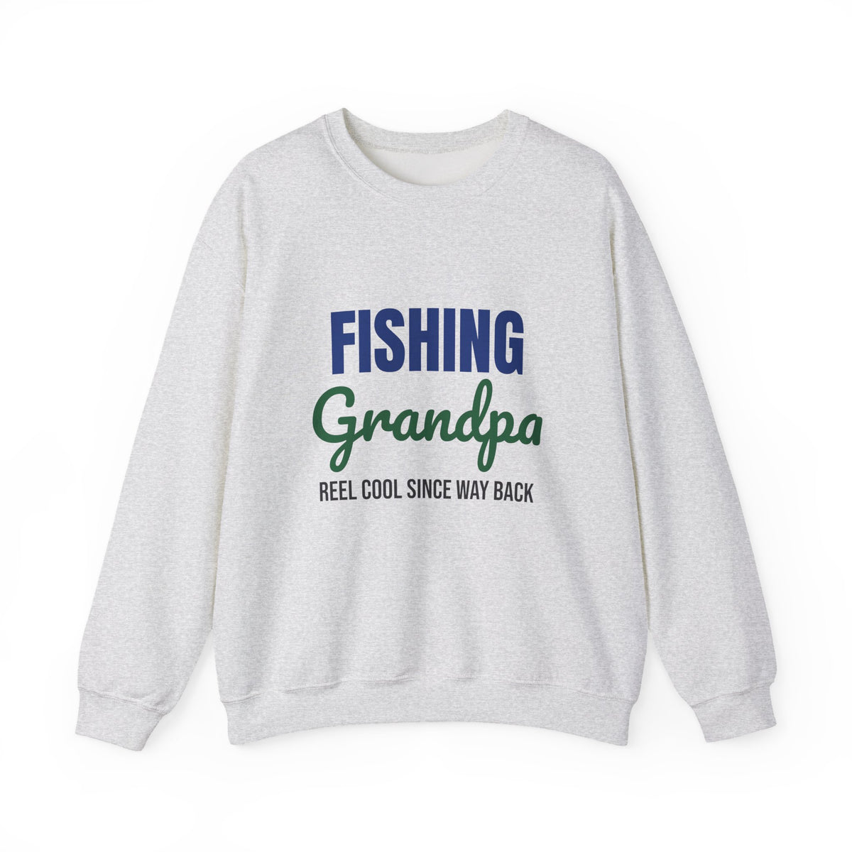 Fishing Grandpa Reel Cool Sweatshirt