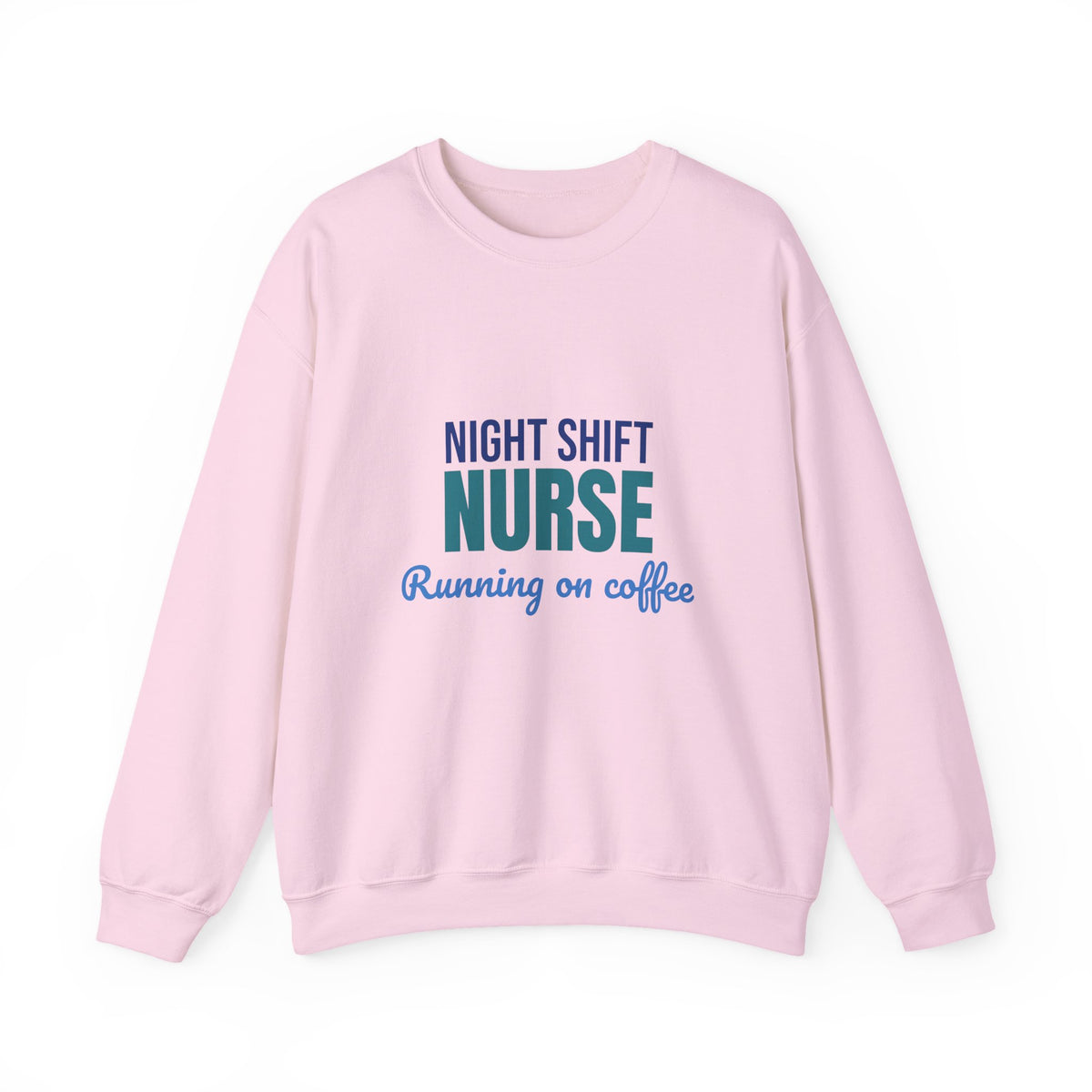 Night Shift Nurse Running on Coffee Sweatshirt, Nurse Crewneck, Nurse Gift