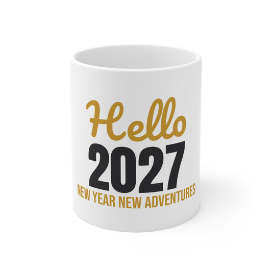 Hello 2027 New Year New Adventures Mug