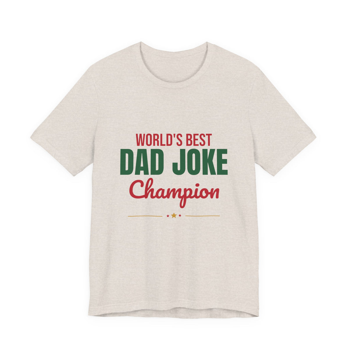 World's Best Dad Joke Champion Shirt, Funny Dad T-Shirt, Dad Joke Tee