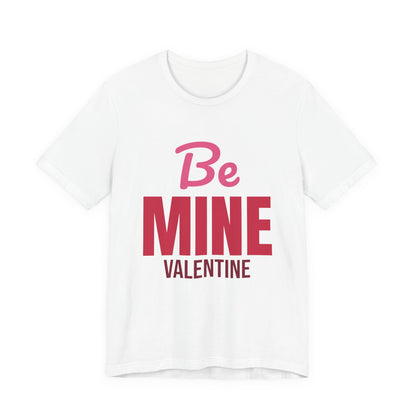 Be Mine Valentine Shirt