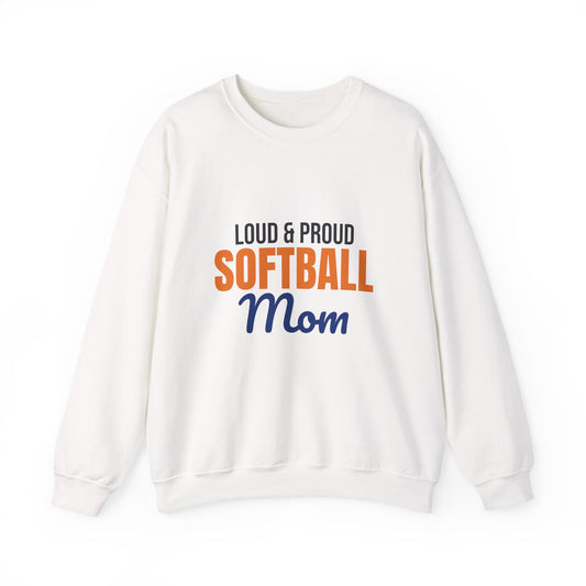 Loud and Proud Softball Mom Sweatshirt