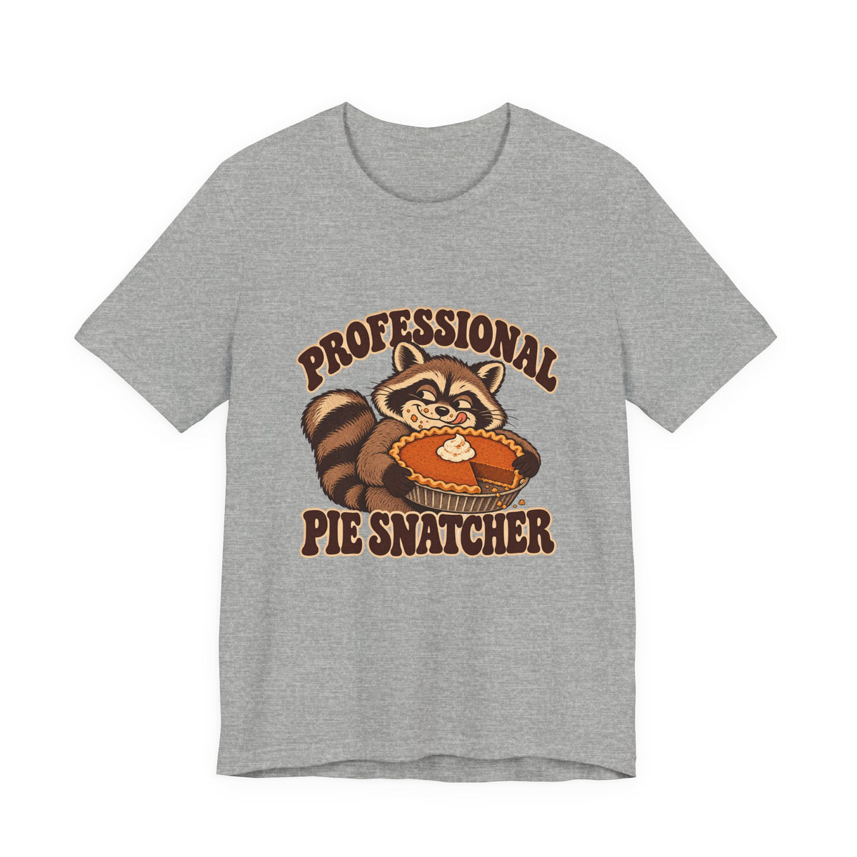 Professional Pie Snatcher Raccoon Thanksgiving Shirt, Raccoon Thanksgiving T-Shirt, Raccoon Thanksgiving Gift