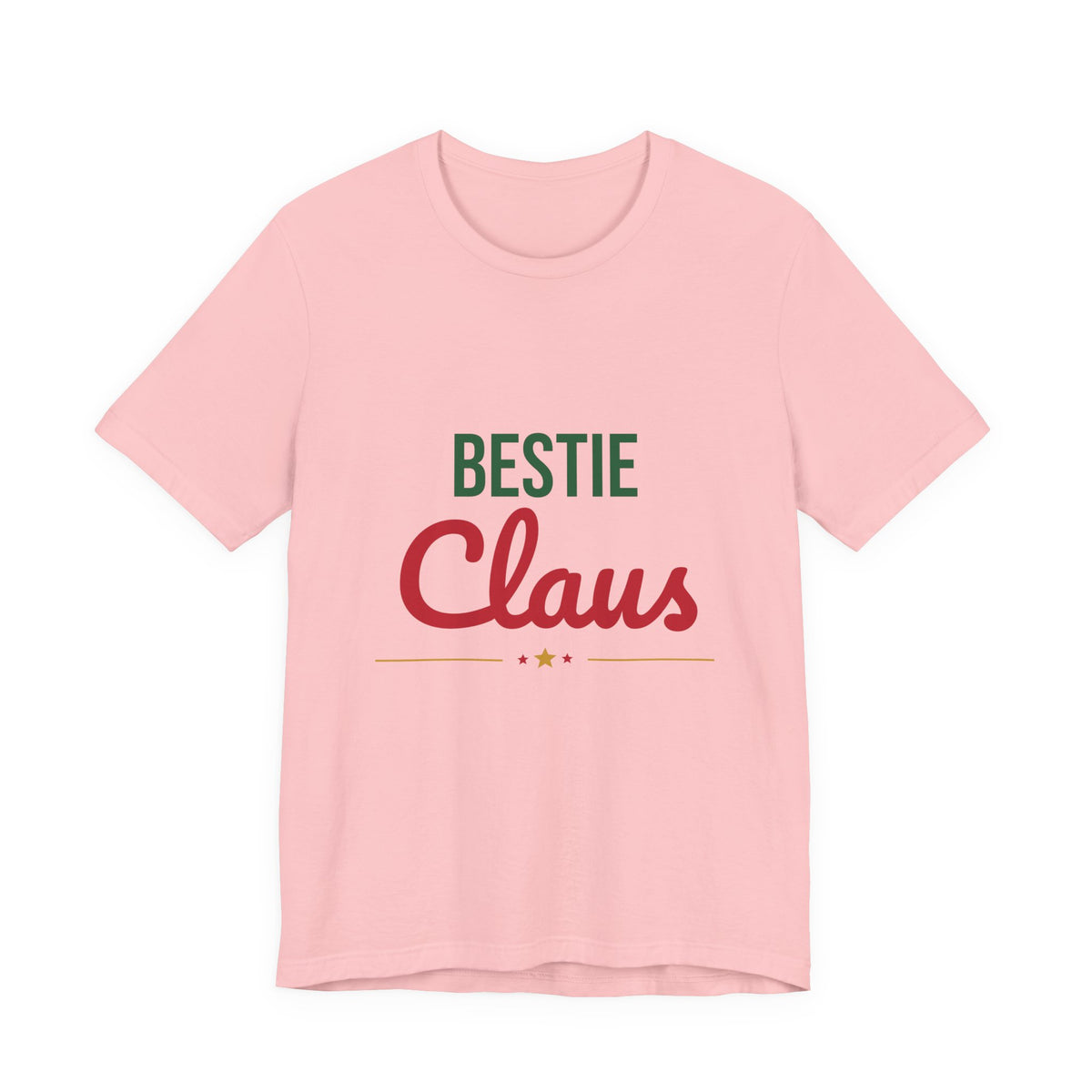Bestie Claus Shirt, Best Friend Christmas T-Shirt, Bestie Gift