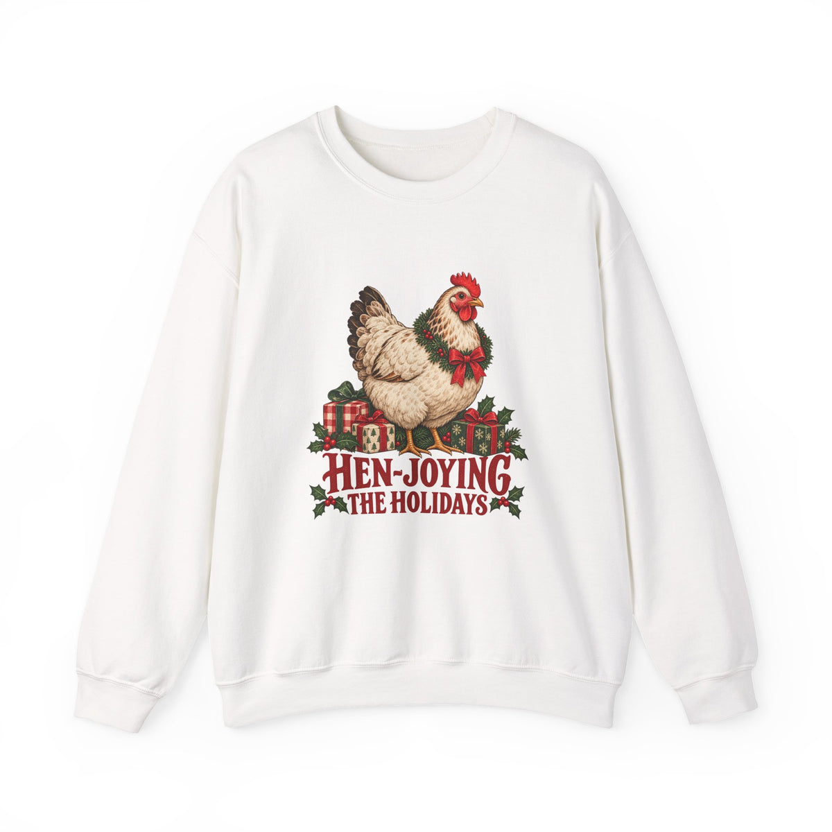 Hen-joying the Holidays Farmhouse Chicken Sweatshirt