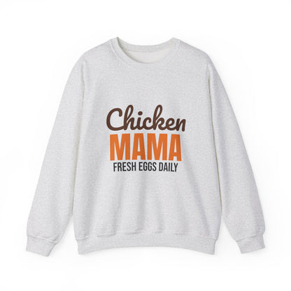 Chicken Mama Fresh Eggs Daily Sweatshirt, Chicken Mama Crewneck Sweatshirt