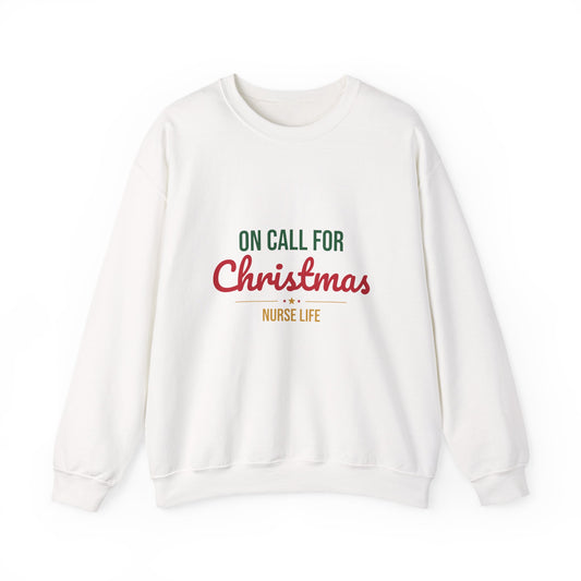 On Call for Christmas Sweatshirt