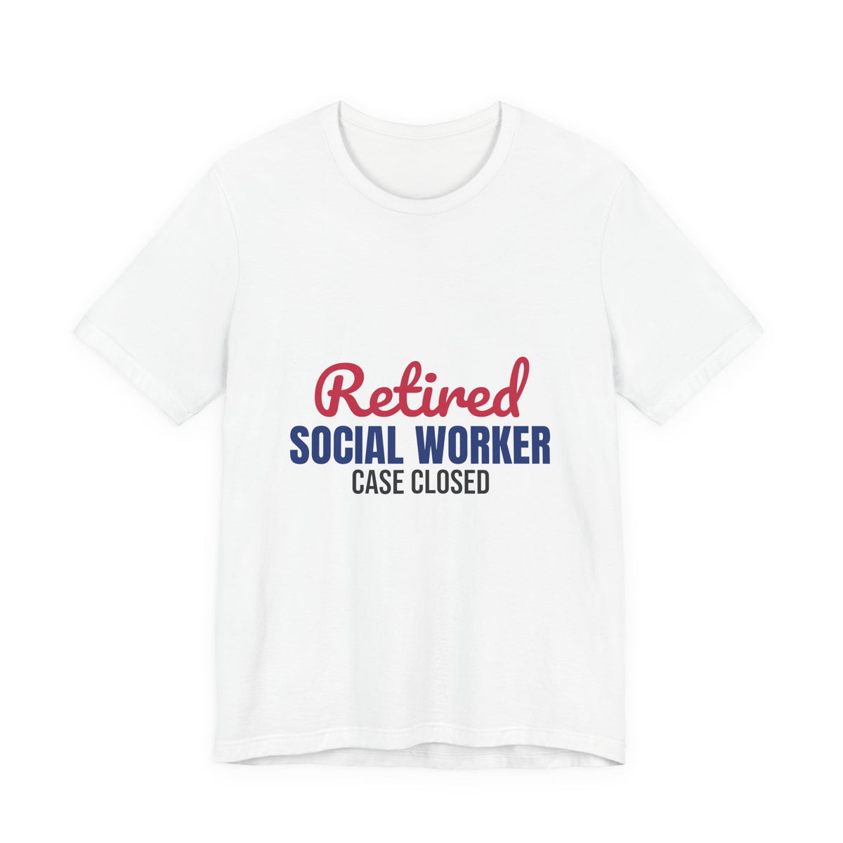 Retired Social Worker Case Closed Shirt, Social Worker Retirement T-Shirt, Retired Social Worker Gift