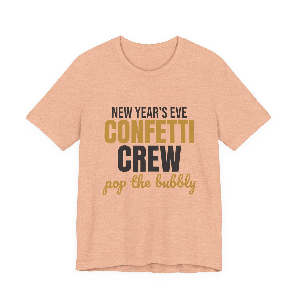 New Year's Eve Confetti Crew Pop the Bubbly Shirt, New Years Eve T-Shirt, New Years Eve Gift