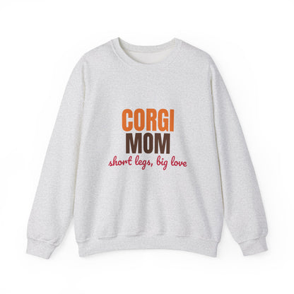 Corgi Mom Short Legs, Big Love Sweatshirt, Corgi Mom Crewneck Sweatshirt