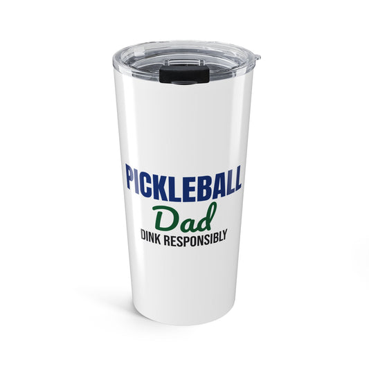 Pickleball Dad Dink Responsibly Tumbler