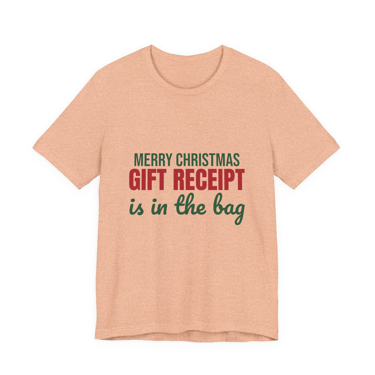 Merry Christmas Gift Receipt Is in the Bag Shirt, Funny Christmas T-Shirt, Funny Christmas Gift