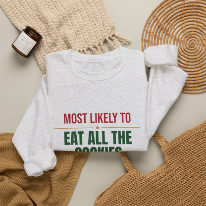 Most Likely To Eat All The Cookies Sweatshirt, Matching Family Christmas Crewneck, Funny Holiday Sweater