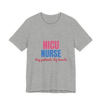 NICU Nurse Tiny Patients Big Hearts Shirt, NICU Nurse T-Shirt, Neonatal Nurse Gift