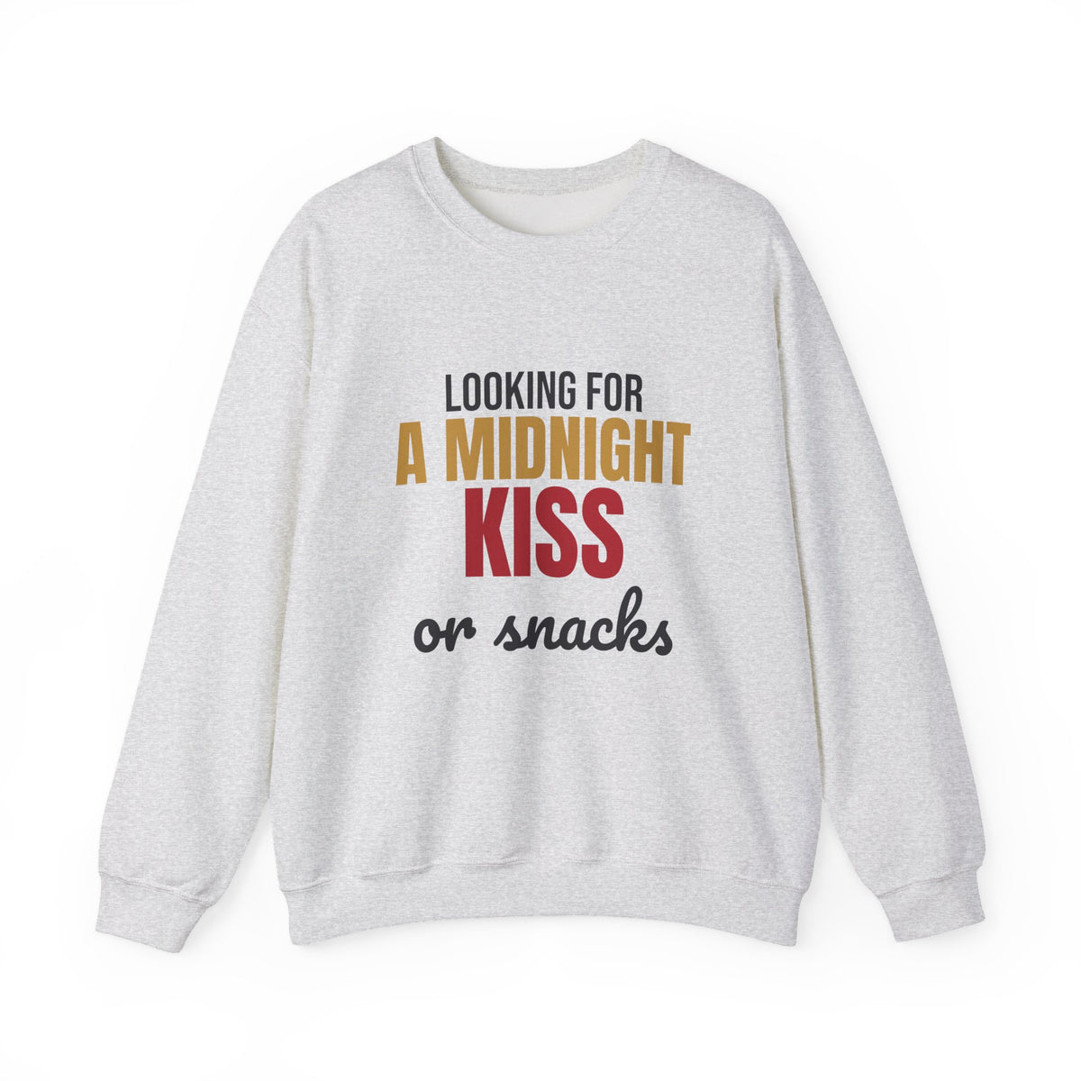 Looking for a Midnight Kiss or Snacks Sweatshirt, Funny New Years Eve Crewneck Sweatshirt