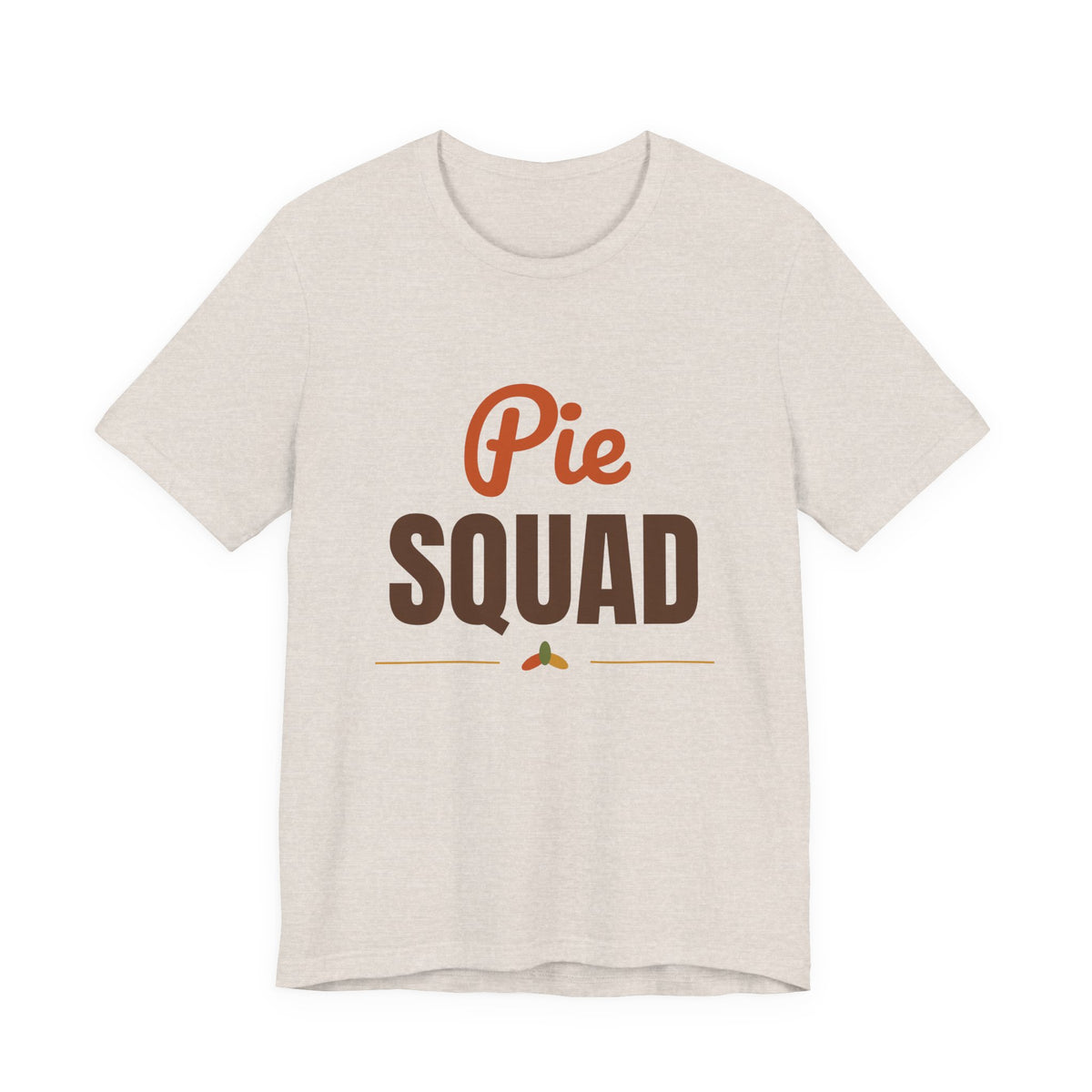 Pie Squad Shirt, Thanksgiving T-Shirt, Funny Thanksgiving Dessert Tee