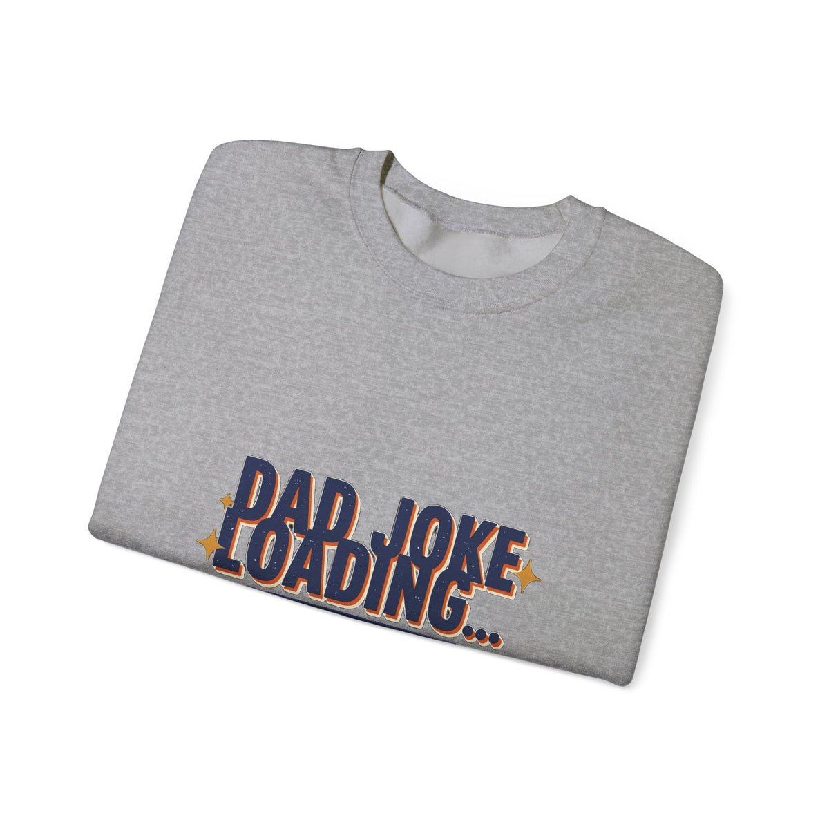 Dad Joke Loading Sweatshirt, Funny Dad Crewneck, Gift for Dad