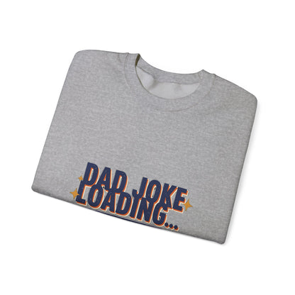 Dad Joke Loading Sweatshirt, Funny Dad Crewneck, Gift for Dad