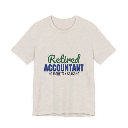 Retired Accountant Shirt, Accountant Retirement T-Shirt