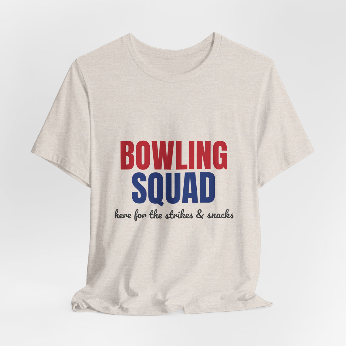 Bowling Squad Here for the Strikes and Snacks Shirt, Bowling Squad T-Shirt, Bowling Team Shirts
