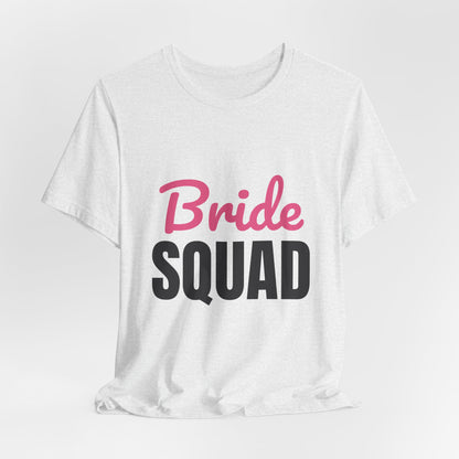 Bride Squad Shirt, Bachelorette Party T-Shirt, Bridesmaid Gift