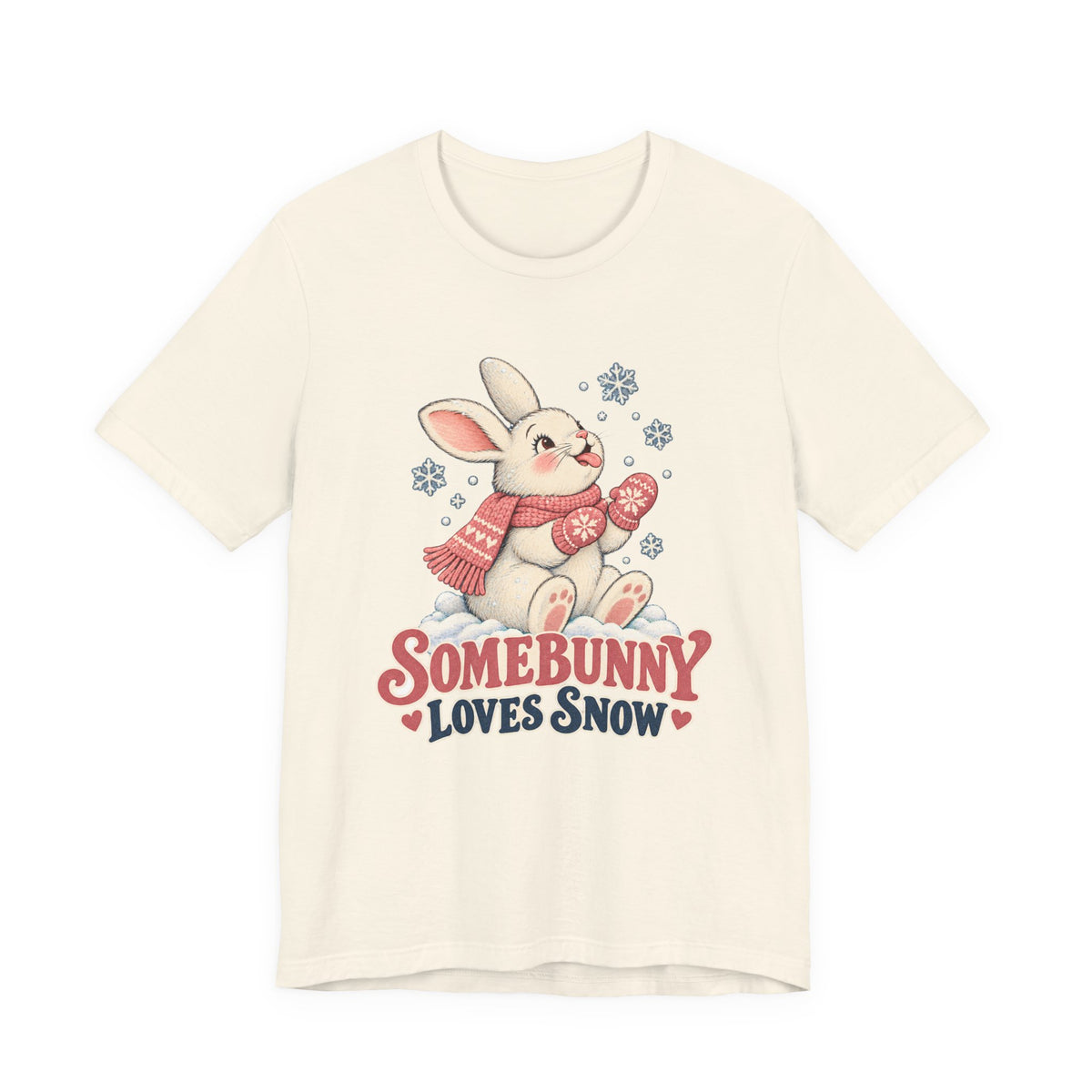 Somebunny Loves Snow Winter Bunny Shirt, Snow Bunny T-Shirt, Snow Bunny Gift