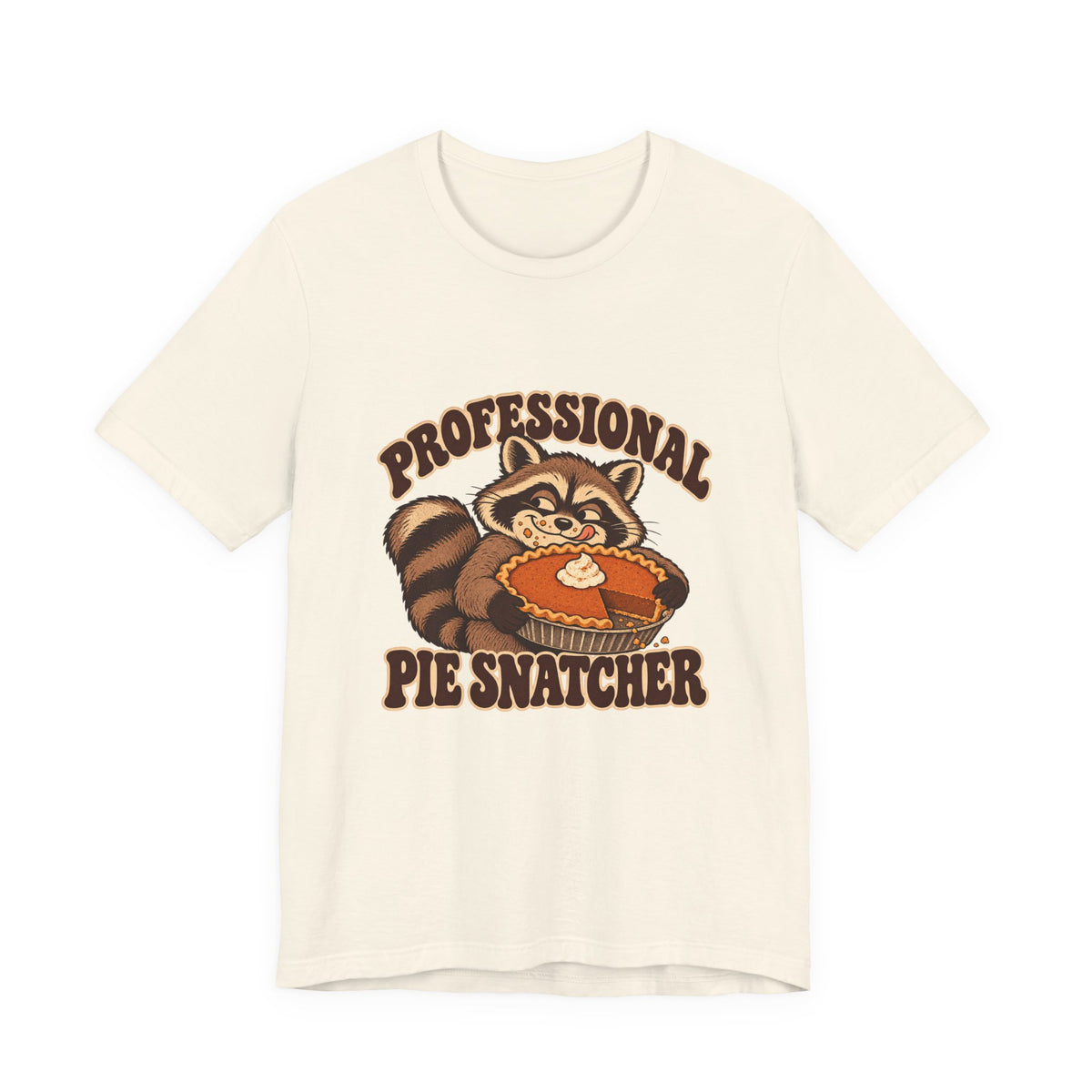 Professional Pie Snatcher Raccoon Thanksgiving Shirt, Raccoon Thanksgiving T-Shirt, Raccoon Thanksgiving Gift