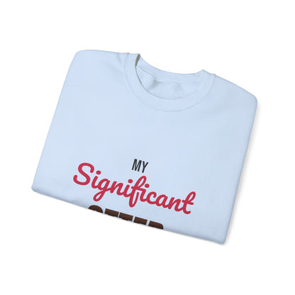 My Significant Otter Sweatshirt, Significant Otter Crewneck Sweatshirt