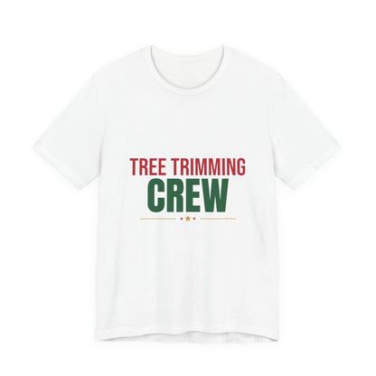 Tree Trimming Crew Shirt