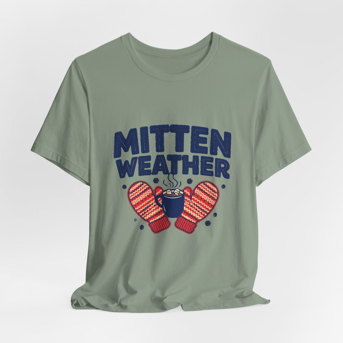Mitten Weather Hot Cocoa Shirt, Mitten Weather T-Shirt, Cozy Winter Tee