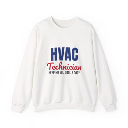 HVAC Technician Keeping You Cool and Cozy Sweatshirt