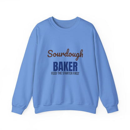 Sourdough Baker Feed the Starter First Sweatshirt, Sourdough Baker Crewneck Sweatshirt
