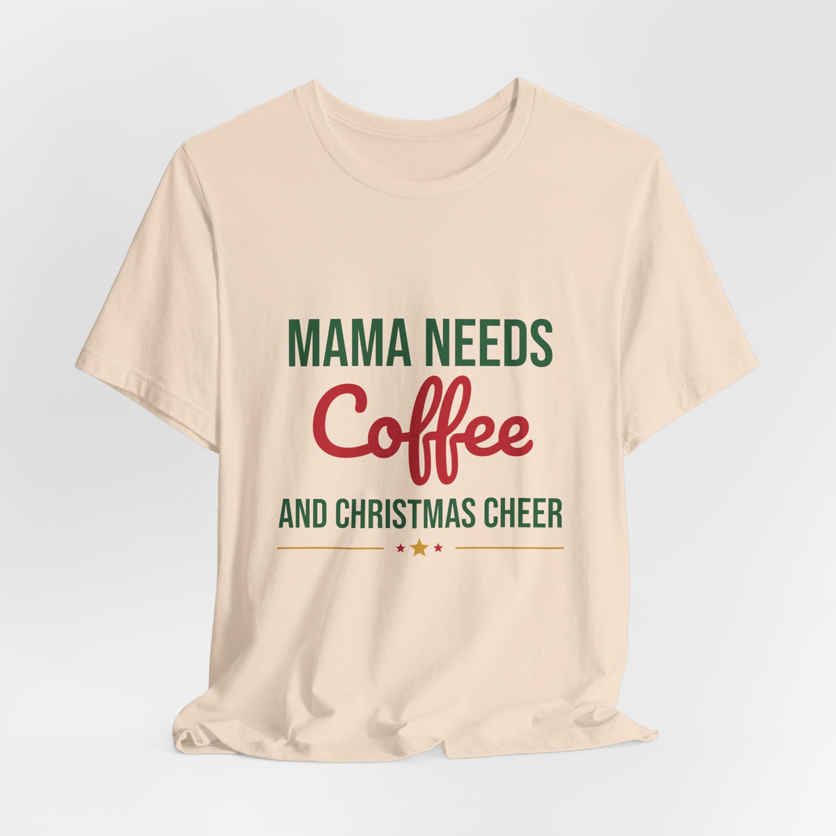 Mama Needs Coffee and Christmas Cheer Shirt, Mom Christmas T-Shirt, Coffee Mom Tee