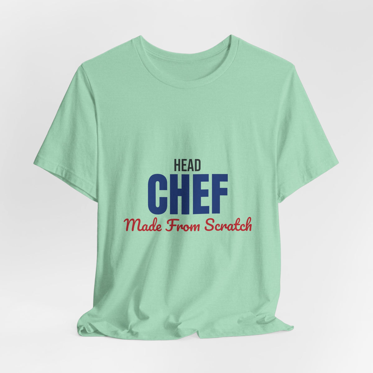 Head Chef Made From Scratch Shirt, Head Chef T-Shirt, Chef Gift