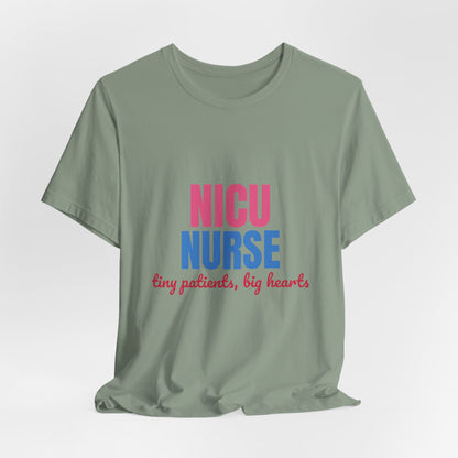 NICU Nurse Tiny Patients Big Hearts Shirt, NICU Nurse T-Shirt, Neonatal Nurse Gift