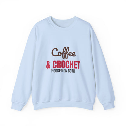 Coffee and Crochet Hooked on Both Sweatshirt, Crochet Crewneck, Yarn Lover Gift