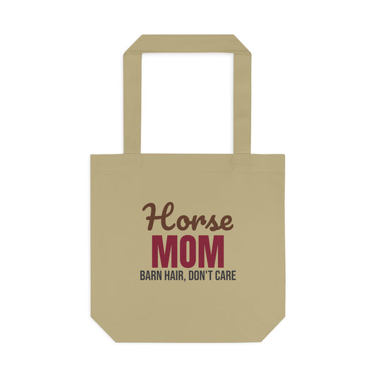 Horse Mom Barn Hair Don't Care Tote Bag