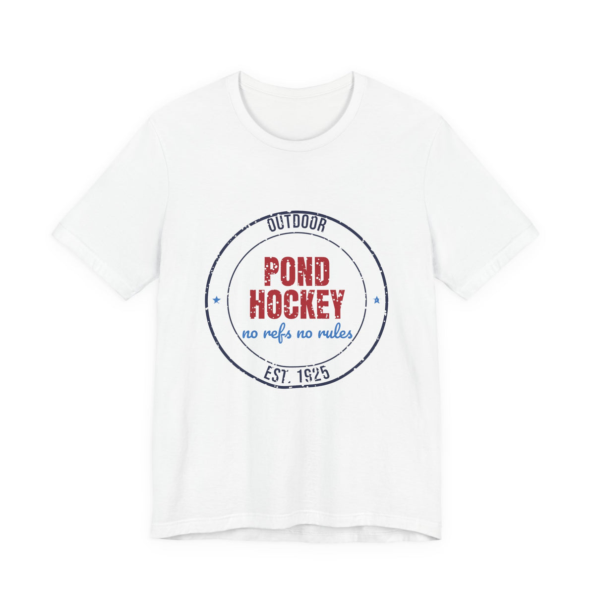 Outdoor Pond Hockey No Refs No Rules Est. 1925 Shirt