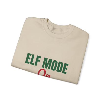 Elf Mode On Sweatshirt, Funny Elf Christmas Crewneck