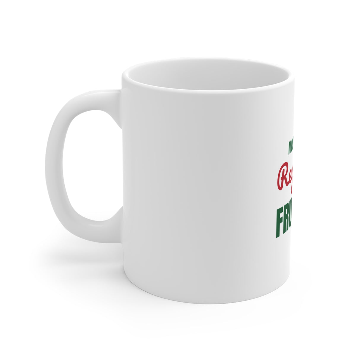 Most Likely to Regift the Fruitcake Mug, Most Likely to Regift the Fruitcake Christmas Mug 11oz