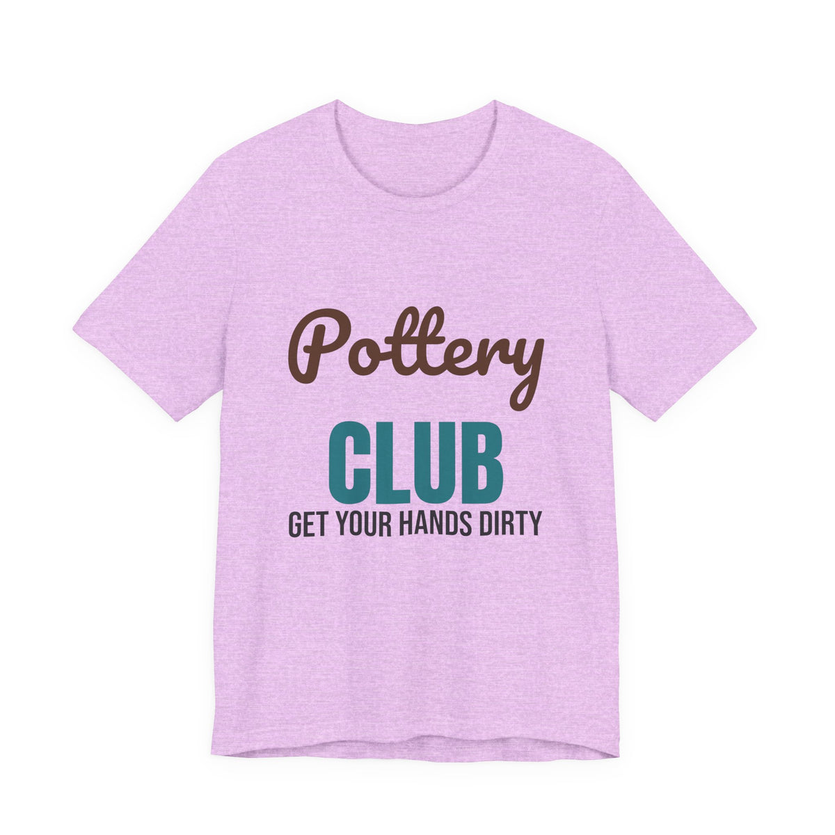 Pottery Club Get Your Hands Dirty Shirt, Pottery Club T-Shirt, Potter Gift