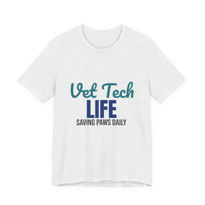 Vet Tech Life Saving Paws Daily Shirt