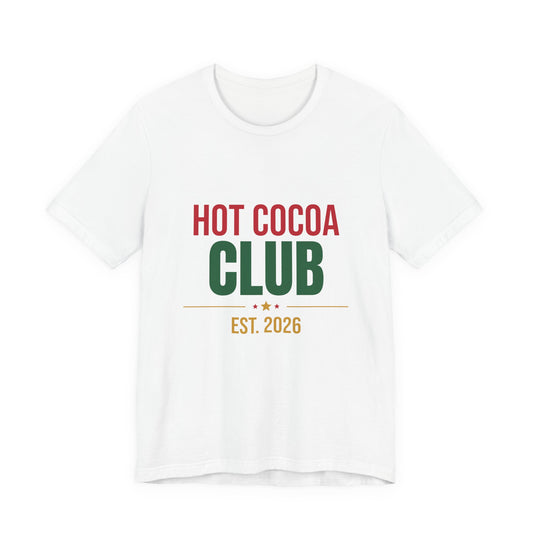 Hot Cocoa Club Shirt