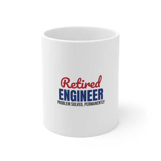 Retired Engineer Problem Solved Permanently Mug, Engineer Retirement Mug 11oz