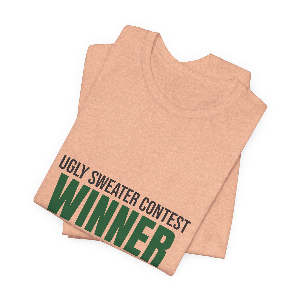 Ugly Sweater Contest Winner Shirt, Ugly Sweater Contest Winner Funny Christmas T-Shirt