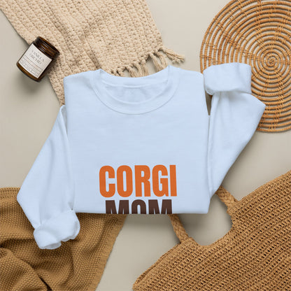 Corgi Mom Short Legs, Big Love Sweatshirt, Corgi Mom Crewneck Sweatshirt